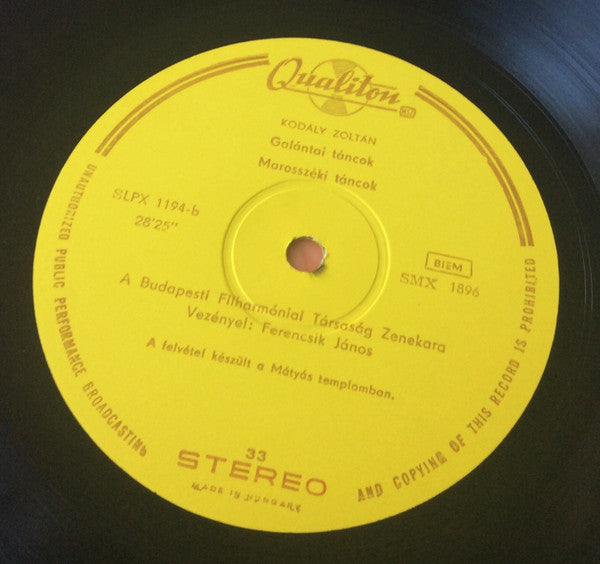 Zoltán Kodály, The Budapest Philharmonic Orchestra Conducted By János Ferencsik : Háry János Suite / Marosszék Dances / Galánta Dances (LP)