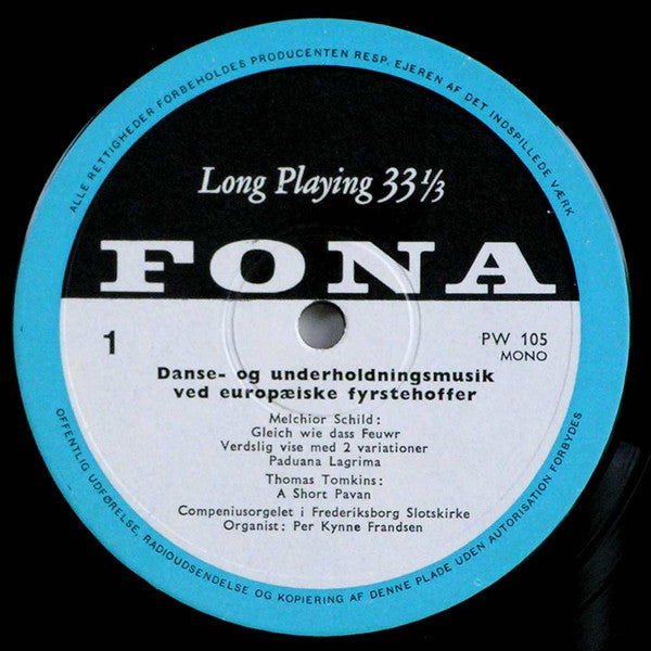 Per Kynne Frandsen : Danse- Og Underholdningsmusik Ved Europæiske Fyrstehoffer (10", Mono)