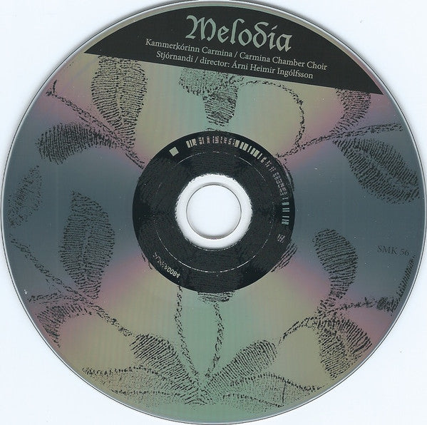 Kammerkórinn Carmina, Árni Heimir Ingólfsson : Melodia (CD)