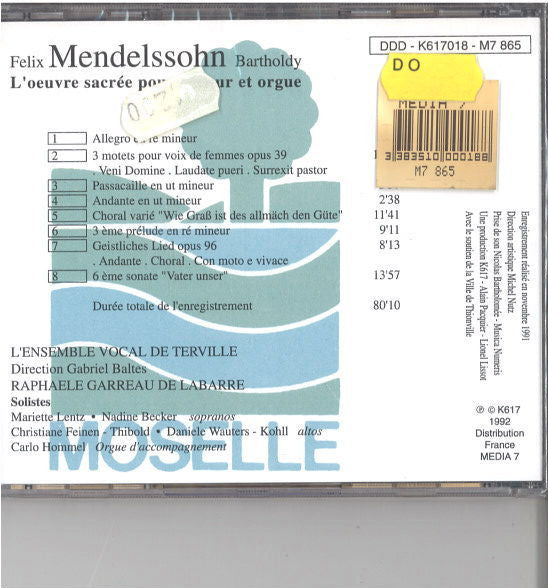 Felix Mendelssohn-Bartholdy / L'Ensemble Vocal de Terville Conducted By Gabriel Baltes, Raphaële Garreau De Labarre : Oeuvres Pour Orgue - Motets Pour Voix De Femmes Opus 39 - Geistliches Lied Opus 96 (CD)