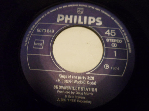 Brownsville Station : Kings Of The Party (7", Single)