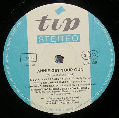 Various : The Original MGM Soundtrack Album "Annie Get Your Gun" (LP, Album)