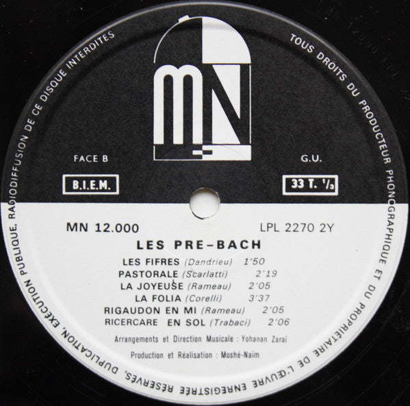 Arcangelo Corelli / François Couperin / Jean-François Dandrieu / Louis-Claude Daquin / Jean-Baptiste Lully / Jean-Philippe Rameau / Alessandro Scarlatti / Giovanni Maria Trabaci / Antonio Vivaldi - Yohanan Zaraï : Les Pré-Bach Vol. 1 (2 Clavecins + Percussions) (LP)