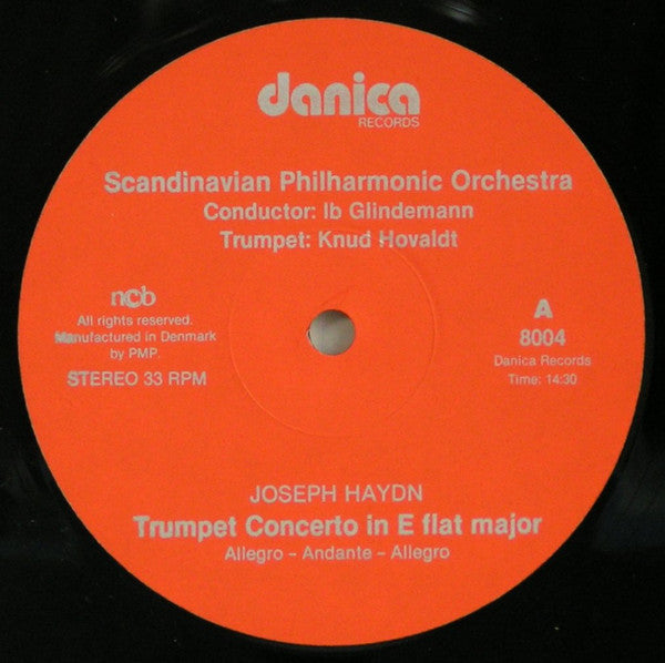 Joseph Haydn And Ib Glindemann, Scandinavian Philharmonic Orchestra, Knud Hovaldt : Trumpet Concertos (LP, Album)