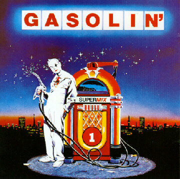 Gasolin' : Supermix 1 (LP, Comp)