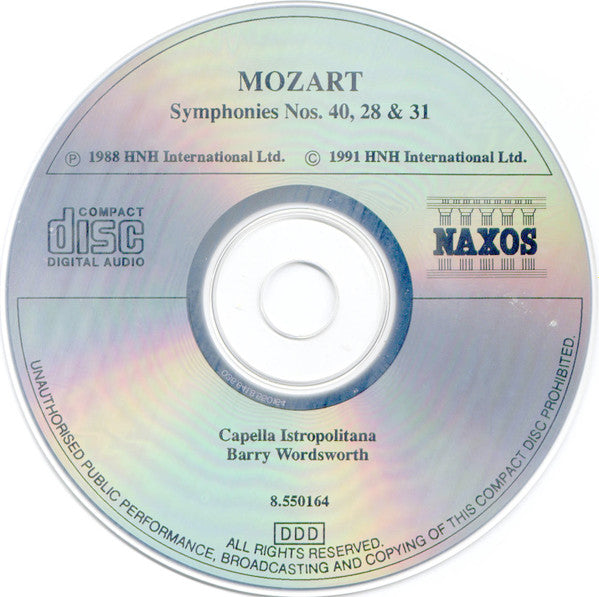 Wolfgang Amadeus Mozart, Capella Istropolitana, Barry Wordsworth : Symphony No.40 In G Minor / Symphony No.31 "Paris" and 28 (CD, RE)