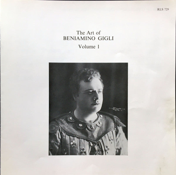Beniamino Gigli : The Art Of Beniamino Gigli, Volume 1, 1918-1946 (3xLP, Comp, Mono + Box)