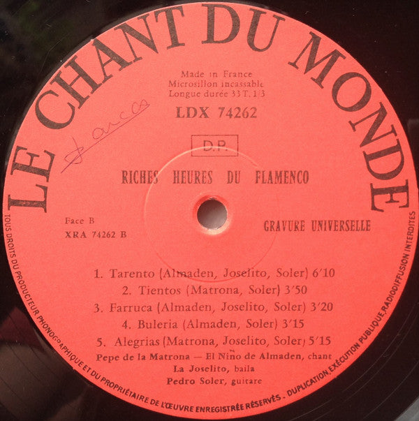 La Joselito, El Niño De Almaden, Pepe De La Matrona, Pedro Soler : Riches Heures Du Flamenco (LP, Album)