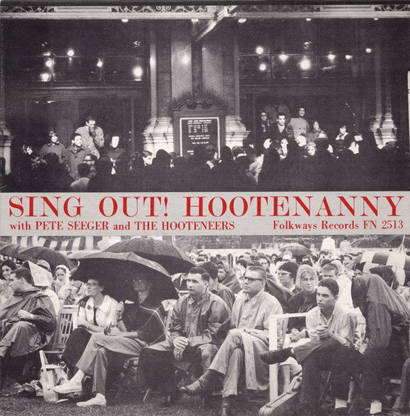Pete Seeger And The Hooteneers : Sing Out! Hootenanny (LP, Album)