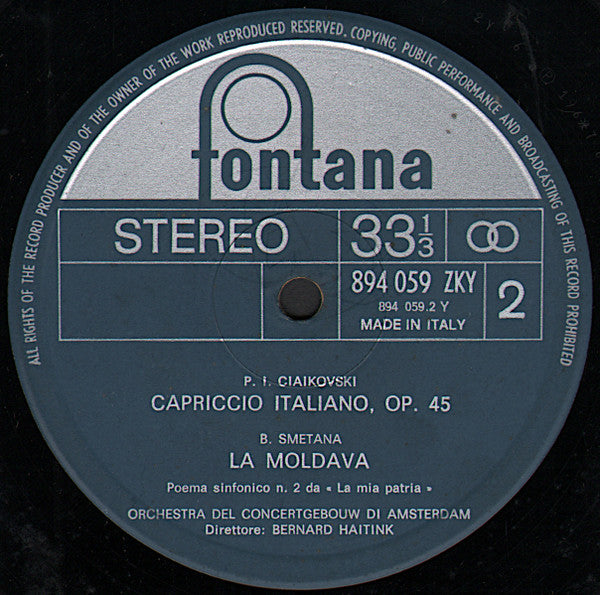 Antonín Dvořák, Pyotr Ilyich Tchaikovsky, Bedřich Smetana, Concertgebouworkest, Bernard Haitink : Danze Slave Op. 46 N.1-3-7-8 / Scherzo Capriccioso / Capriccio Italiano / La Moldava (LP, Comp, RE)