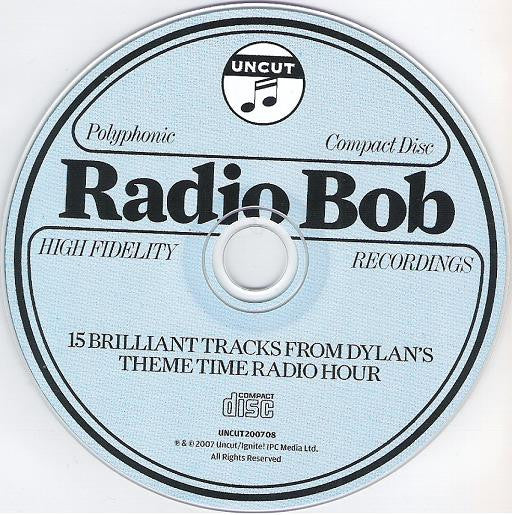 Various : Radio Bob (15 Brilliant Tracks From Dylan's Theme Time Radio Hour) (CD, Comp, Car)