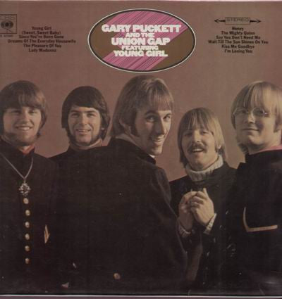 Gary Puckett & The Union Gap : Gary Puckett And The Union Gap Featuring "Young Girl" (LP, Album)