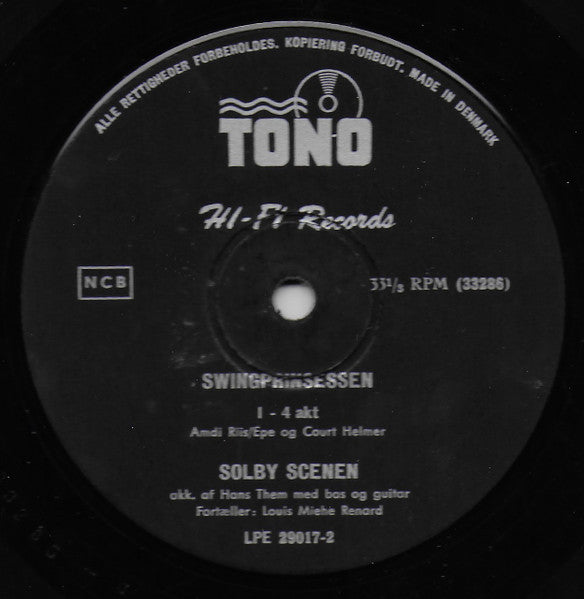 Louis Miehe-Renard, Solby Scenen : Skovhusets Skumle Skikkelser / Swingprinsessen (10")