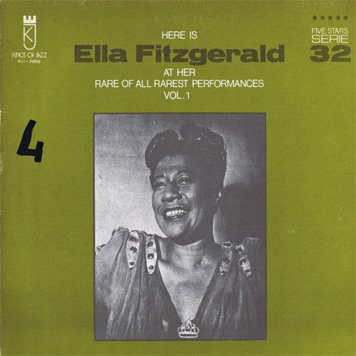 Ella Fitzgerald : Here Is Ella Fitzgerald At Her Rare Of All Rarest Performances Vol. 1 (LP, Comp)