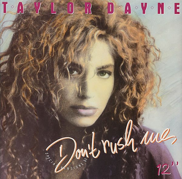 Taylor Dayne : Don't Rush Me (12", Single)