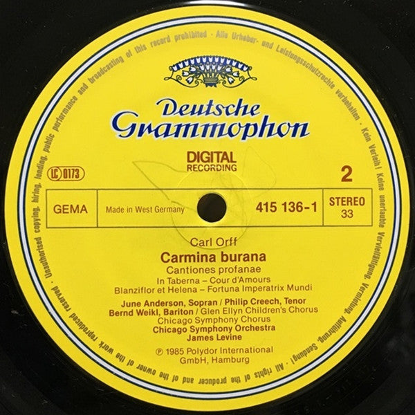 Carl Orff - June Anderson · Bernd Weikl · Philip Creech, Chicago Symphony Chorus And Chicago Symphony Orchestra, James Levine (2) : Carmina Burana (LP)