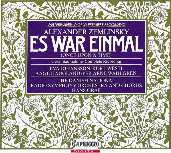 Alexander Von Zemlinsky, Eva Johansson, Kurt Westi, Aage Haugland, Per-Arne Wahlgren, Danmarks Radios Symfoniorkester & Radiokoret, Hans Graf : Es War Einmal (Once Upon A Time) - Gesamtaufnahme / Complete Recording (2xCD, RP)