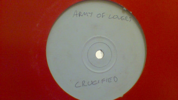 Army Of Lovers : Crucified (12", Single, W/Lbl)