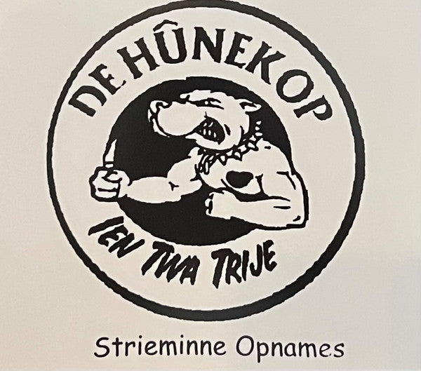 De Hûnekop : Raast Oan 'E Protters + Strieminne Opnames De Demo Fan 2009 (CD)