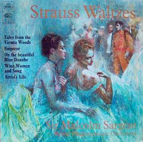 Johann Strauss Jr. - Sir Malcolm Sargent / Royal Philharmonic Orchestra : Strauss Waltzes (LP, RE, RP)