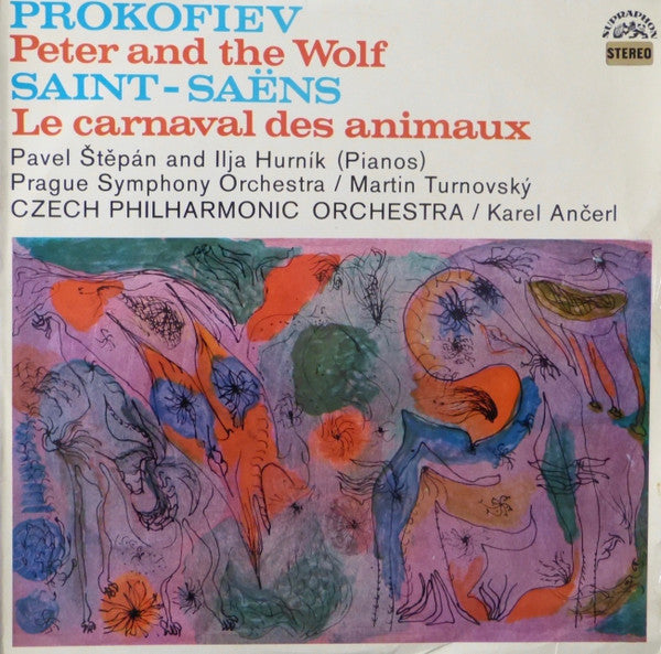 Sergei Prokofiev / Camille Saint-Saëns, Pavel Štefan (2), Ilja Hurník, The Prague Symphony Orchestra, The Czech Philharmonic Orchestra : Peter And The Wolf / Le Carnaval Des Animaux (LP, RP)