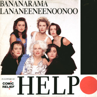 Bananarama / Lananeeneenoonoo : Help (12", EP)