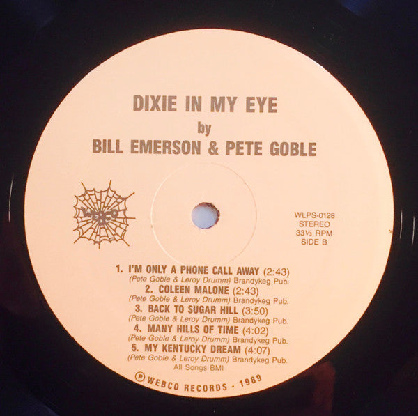 Bill Emerson & Pete Goble : Dixie In My Eye (LP, Album)