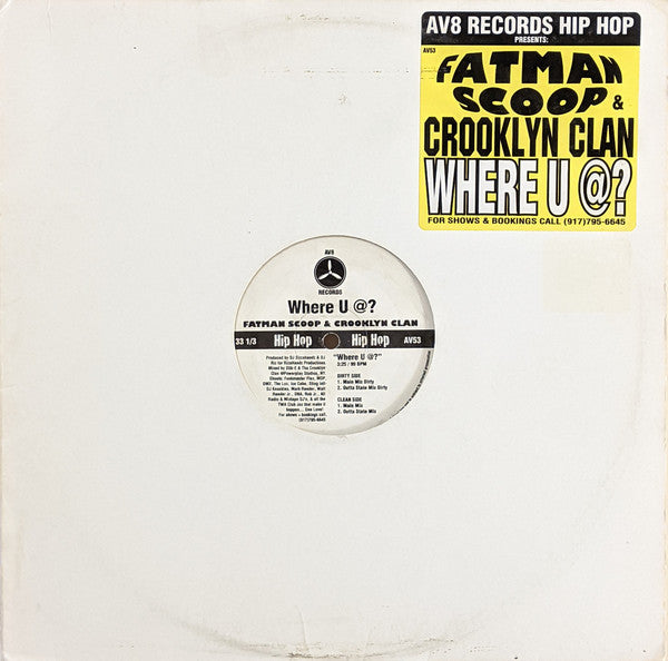 Fatman Scoop & Crooklyn Clan : Where U @? (12")