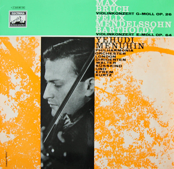 Yehudi Menuhin - Felix Mendelssohn-Bartholdy . Max Bruch, Philharmonia Orchestra, Walter Susskind, Efrem Kurtz : Max Bruch - Violinkonzert G-Moll / Felix Mendelssohn-Bartholdy - Violinkonzert E-Moll Op. 64 (LP, RE)