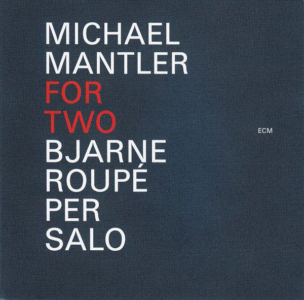 Michael Mantler : For Two (CD, Album)