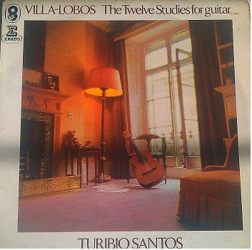 Turibio Santos : Villa-Lobos The Twelve Studies For Guitar (LP, RE)