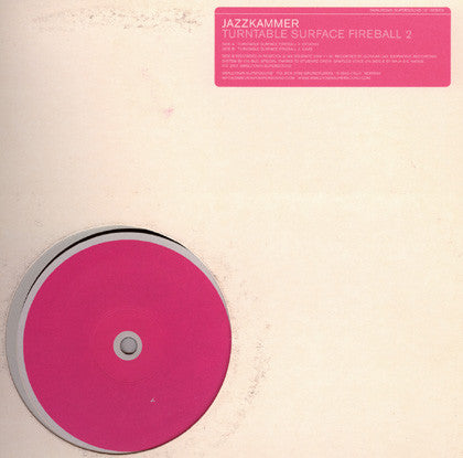 Jazkamer : Turntable Surface Fireball 2 (12")