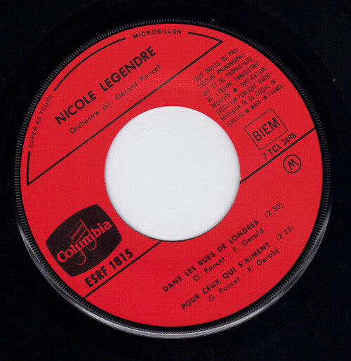 Nicole Legendre : Dans Les Rues De Londres / Pour Ceux Qui S’aiment / Tu Veux Tout Changer / Où S’est Enfui L’amour (7", EP)