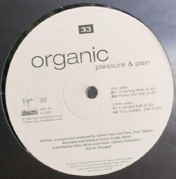 Organic (14) : Pleasure & Pain (12")