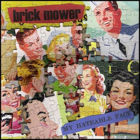 Brick Mower : My Hateable Face (LP, Album)