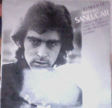 Manolo Sanlúcar : Lo Mejor De Manolo Sanlúcar (LP, Comp)