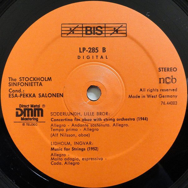 Dag Wirén / Lars-Erik Larsson / Lille Bror Söderlundh / Ingvar Lidholm - Stockholm Sinfonietta, Esa-Pekka Salonen : A Swedish Serenade (LP)