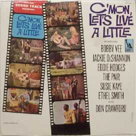 Various : C'mon Let's Live A Little (Original Sound Track Recording) (LP, Album, Mono)