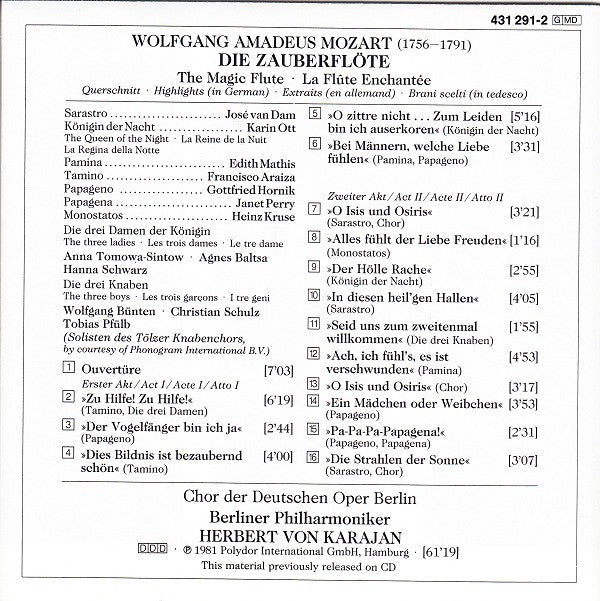 Wolfgang Amadeus Mozart / Berliner Philharmoniker, Herbert Von Karajan • Edith Mathis • Karin Ott • Janet Perry • Francisco Araiza • Gottfried Hornik • José van Dam : Die Zauberflöte (Szenen Und Arien) (The Magic Flute - Highlights) (La Flute Enchantée - Extraits) (CD, Album, RE)