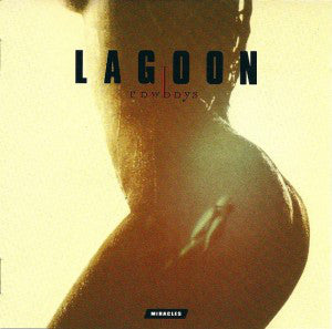 Lagoon Cowboys : Miracles (LP)