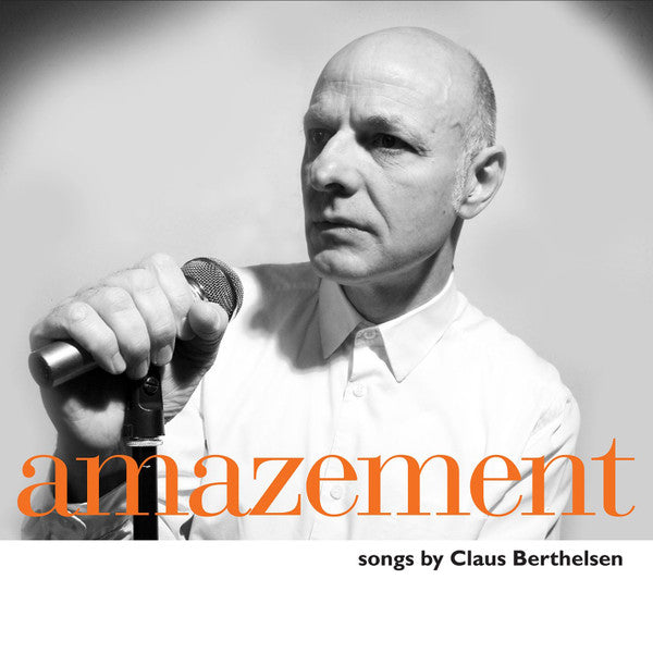 Claus Berthelsen : Amazement (10")