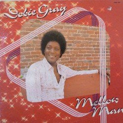 Dobie Gray : Mellow Man (LP)