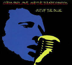 Chris Farlowe & The Thunderbirds : Out Of The Blue (LP, Album)