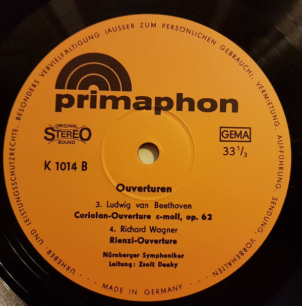 Ludwig van Beethoven / Robert Schumann / Richard Wagner - Nürnberger Symphoniker Leitung: Zsolt Deaky Und Max Loy : Ouvertüren (LP)
