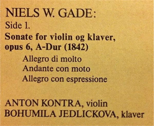 Niels Wilhelm Gade / Anton Kontra, Bohumila Jedlickova : Sonater For Violin Og Klaver (LP)