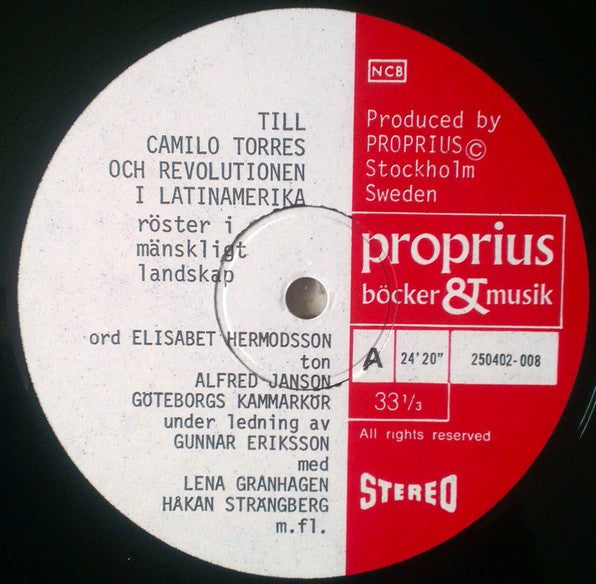 Elisabet Hermodsson, Alfred Janson, Göteborgs Kammarkör, Lena Granhagen, Håkan Strängberg, Gunnar Eriksson (2) : Till Camilo Torres Och Revolutionen I Latin Amerika (LP, Gat)