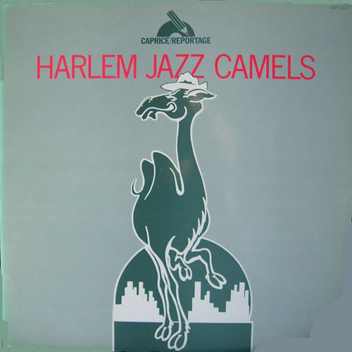 Harlem Jazz Camels : Harlem Jazz Camels (LP, Album)