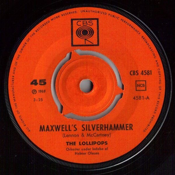 Lollipops : Maxwell's Silverhammer (7", Single)