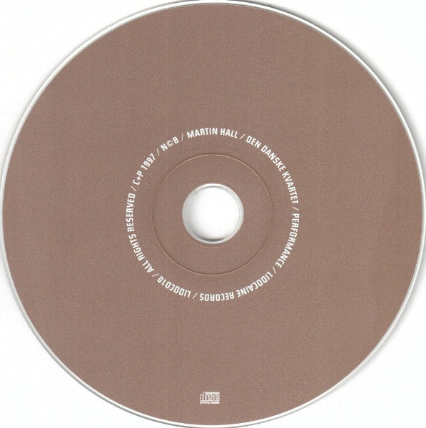 Martin Hall / Den Danske Kvartet : Performance (CD, Album)