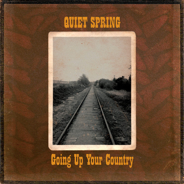 Quiet Spring : Going Up Your Country (LP)